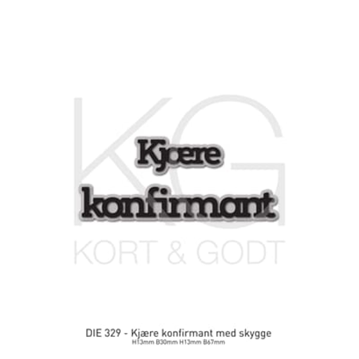 Kort og Godt Die 329 - Kjære konfirmant med skygge